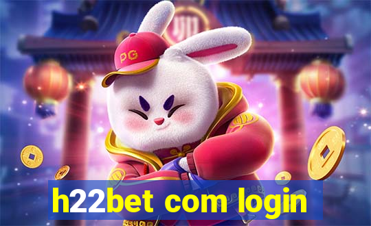 h22bet com login